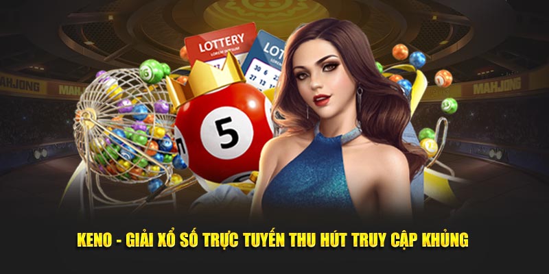 Keno tại hệ thống Bet88